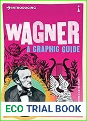 Introducing Wagner A Graphic Guide