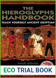 The Hieroglyphs Handbook Teach Yourself Ancient Egyptian