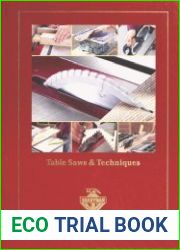 Table Saws and Techniques (Handyman Club of America)