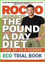 The Pound a Day Diet Lose Up to 5 Pounds in 5 Days by Eating the Foods You Love