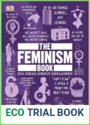 The Feminism Book Big Ideas Simply Explained (Big Ideas)