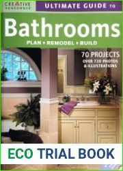 Ultimate Guide to Bathrooms Plan, Remodel, Build