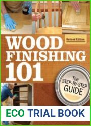 Wood Finishing 101, Revised Edition