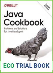 Java Cookbook Problems and Solutions for Java Developers Fourth Edition