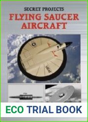Secret Projects Flying Saucer Aircraft