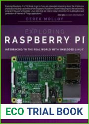 Exploring Raspberry Pi Interfacing to the Real World with Embedded Linux