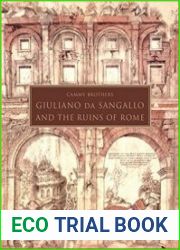 Giuliano da Sangallo and the Ruins of Rome