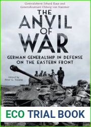 Anvil of War German Generalship in Defence on the Eastern Front