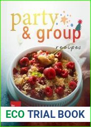 Party & Group Recipes A Popular Cookbook of Up-sized, Delicious Dish Ideas! - BOOKS - COOKING