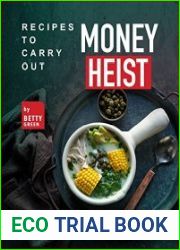 Recipes to Carry out Money Heist The Heist for Your Heart is the Way through your Tummy - BOOKS - COOKING