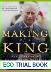 The Making of a King King Charles III and the Modern Monarchy