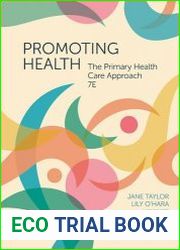Promoting Health The Primary Health Care Approach, 7th edition