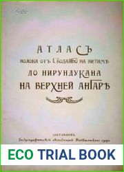 Атлас волока от Г. Бодайбо на Витиме до Нирундукана на Верхней Ангаре