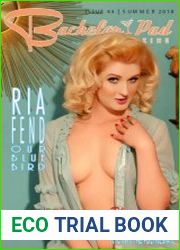 Bachelor Pad Magazine - Issue 44 Summer 2018