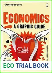 Introducing Economics A Graphic Guide