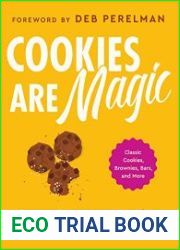 Cookies Are Magic Classic Cookies, Brownies, Bars, and More