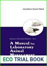 A manual for laboratory animal management