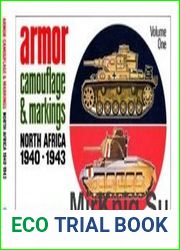 Armor Camouflage & Markings North Africa 1940-1943 Volume One