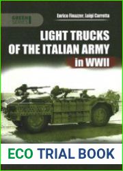 Light Trucks of the Italian Army in WWII (Mushroom Green Series 4122)