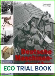 Deutsche Maschinengewehre Entwicklung, Taktik und Einsatz von 1892 bis 1918