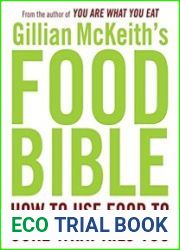Gillian McKeith|s Food Bible How to Use Food to Cure What Ails You