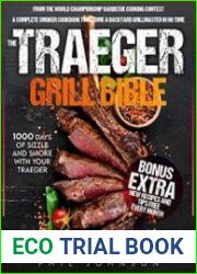 The Traeger Grill Bible The Complete Smoker Cookbook to Become a Grillmaster in No Time