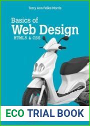 Basics of Web Design HTML5 & CSS, 6th Edition