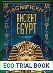 The Magnificent Book of Treasures Ancient Egypt