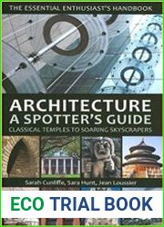 Architecture Spotter|s Guide Classical Temples to Soaring Skyscrapers