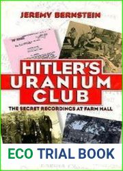 Hitler|s Uranium Club The Secret Recordings at Farm Hall