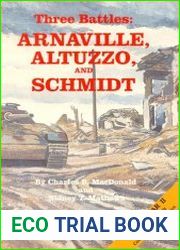 Three Battles Arnaville, Altuzzo, And Schmidt