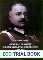 General brygady dr Jan Kollataj-Srzednicki (1883-1944)