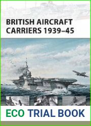 Osprey New Vanguard 168 - British Aircraft Carriers 1939-45