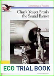 Chuck Yeager Breaks the Sound Barrier