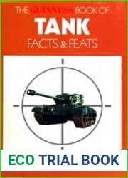 The Guinness Book of Tank Facts and Feats