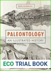Paleontology An Illustrated History