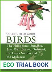 Collins Field Guides Birds The Philippines, Sumatra, Java, Bali, Borneo, Sulawesi, the Lesser Sundas and the Moluccas