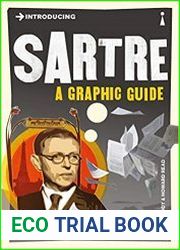 Introducing Sartre A Graphic Guide