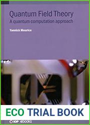 Quantum Field Theory A Quantum Computation Approach