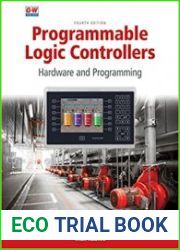 Programmable Logic Controllers Hardware and Programming, Fourth Edition