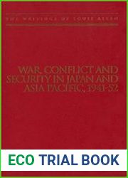 War, Conflict and Security in Japan and Asia Pacific, 1941-1952