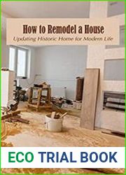 How to Remodel a House Updating Historic Home for Modern Life Guide to Remodel Your House