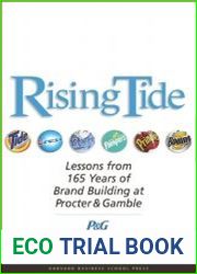 Rising Tide Lessons from 165 Years of Brand Building at Procter & Gamble