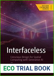 Interfaceless Conscious Design for Spatial Computing with Generative AI