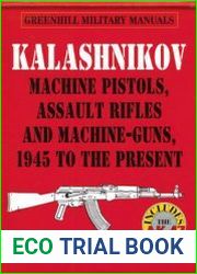 Kalashnikov (Greenhill Military Manuals)
