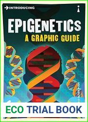 Introducing Epigenetics A Graphic Guide