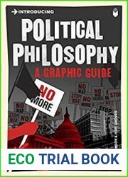 Introducing Political Philosophy A Graphic Guide