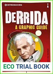 Introducing Derrida A Graphic Guide