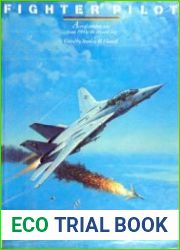Fighter Pilot Aerial Combat Aces From 1914 to the Present Day
