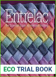 Entrelac The Essential Guide to Interlace Knitting